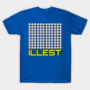 Illest T-Shirt